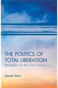 Politics of Total Liberation