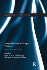 State and Nation-Building in Pakistan