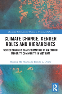 Climate Change, Gender Roles and Hierarchies