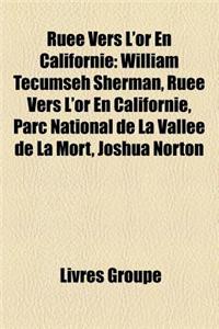 Ruee Vers L'Or En Californie