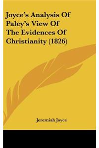 Joyce's Analysis of Paley's View of the Evidences of Christianity (1826)