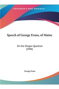 Speech of George Evans, of Maine
