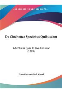 De Cinchonae Speciebus Quibusdam