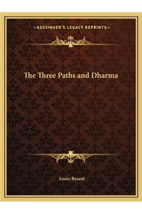 The Three Paths and Dharma