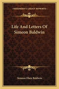 Life and Letters of Simeon Baldwin