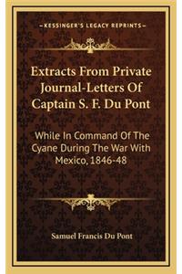 Extracts From Private Journal-Letters Of Captain S. F. Du Pont