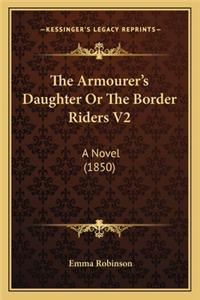Armourer's Daughter or the Border Riders V2