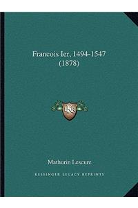 Francois Ier, 1494-1547 (1878)
