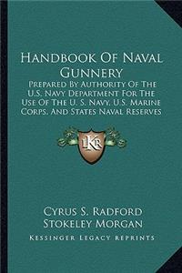 Handbook Of Naval Gunnery