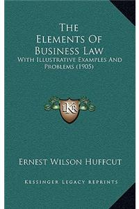 The Elements Of Business Law