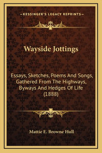 Wayside Jottings