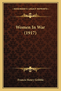 Women In War (1917)