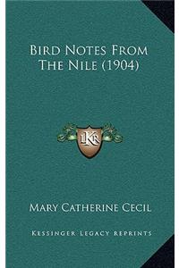 Bird Notes From The Nile (1904)