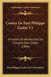 Contes De Paul Philippe Gudin V1