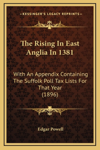 The Rising In East Anglia In 1381