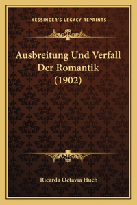 Ausbreitung Und Verfall Der Romantik (1902)