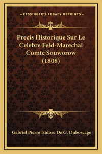 Precis Historique Sur Le Celebre Feld-Marechal Comte Souworow (1808)