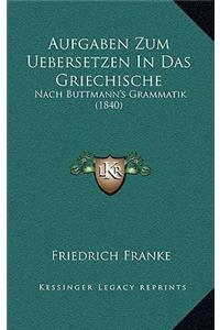 Aufgaben Zum Uebersetzen In Das Griechische