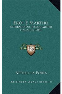 Eroi E Martiri