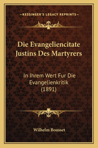 Evangeliencitate Justins Des Martyrers