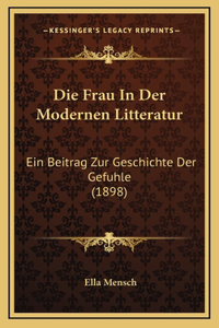 Die Frau In Der Modernen Litteratur