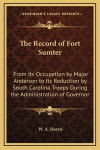The Record of Fort Sumter