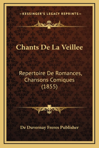 Chants De La Veillee
