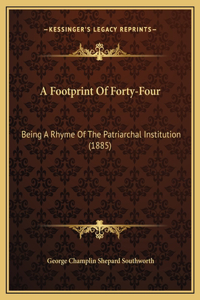 Footprint Of Forty-Four