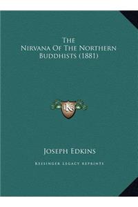 The Nirvana Of The Northern Buddhists (1881)