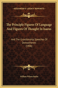 The Principle Figures Of Language And Figures Of Thought In Isaeus