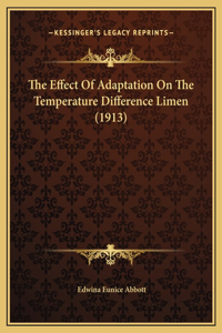 The Effect Of Adaptation On The Temperature Difference Limen (1913)