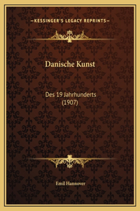 Danische Kunst