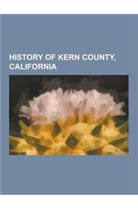 History of Kern County, California
