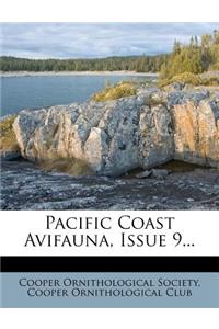 Pacific Coast Avifauna, Issue 9...