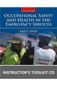 Occupational Safety and Health in the Emergency Services Instructor's Toolkit CD