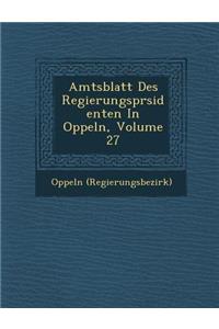 Amtsblatt Des Regierungspr Sidenten in Oppeln, Volume 27