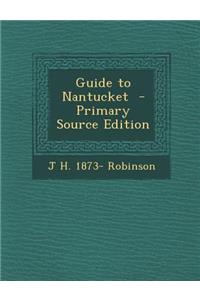 Guide to Nantucket