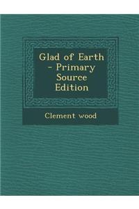 Glad of Earth
