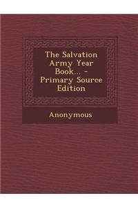 The Salvation Army Year Book... - Primary Source Edition