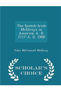 The Scotch-Irish McElroys in America