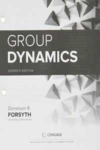 Bundle: Group Dynamics, Loose-Leaf Version, 7th + Mindtap Psychology, 1 Term (6 Months) Printed Access Card