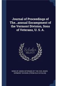 Journal of Proceedings of The...annual Encampment of the Vermont Division, Sons of Veterans, U. S. A.
