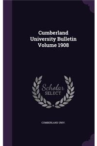 Cumberland University Bulletin Volume 1908