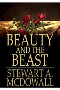 BEAUTY AND THE BEAST; AN ESSAY IN EVOLUT