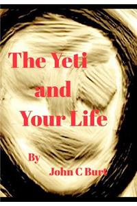 The Yeti and Your Life.