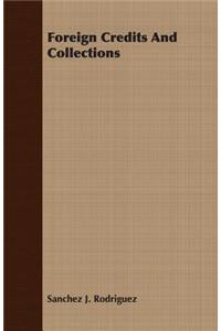 Foreign Credits And Collections