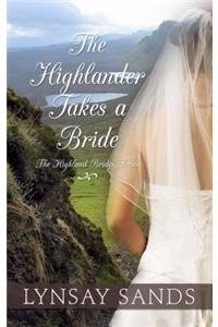 The Highlander Takes a Bride