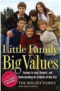 Little Family, Big Values