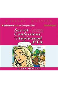 Secret Confessions of the Applewood PTA