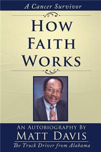How Faith Works